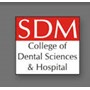 S D M College Of Dental Science And Hospital